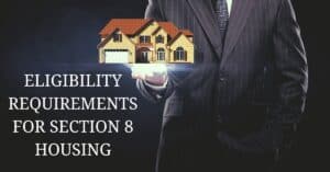 Eligibility Requirements for Section 8 Housing