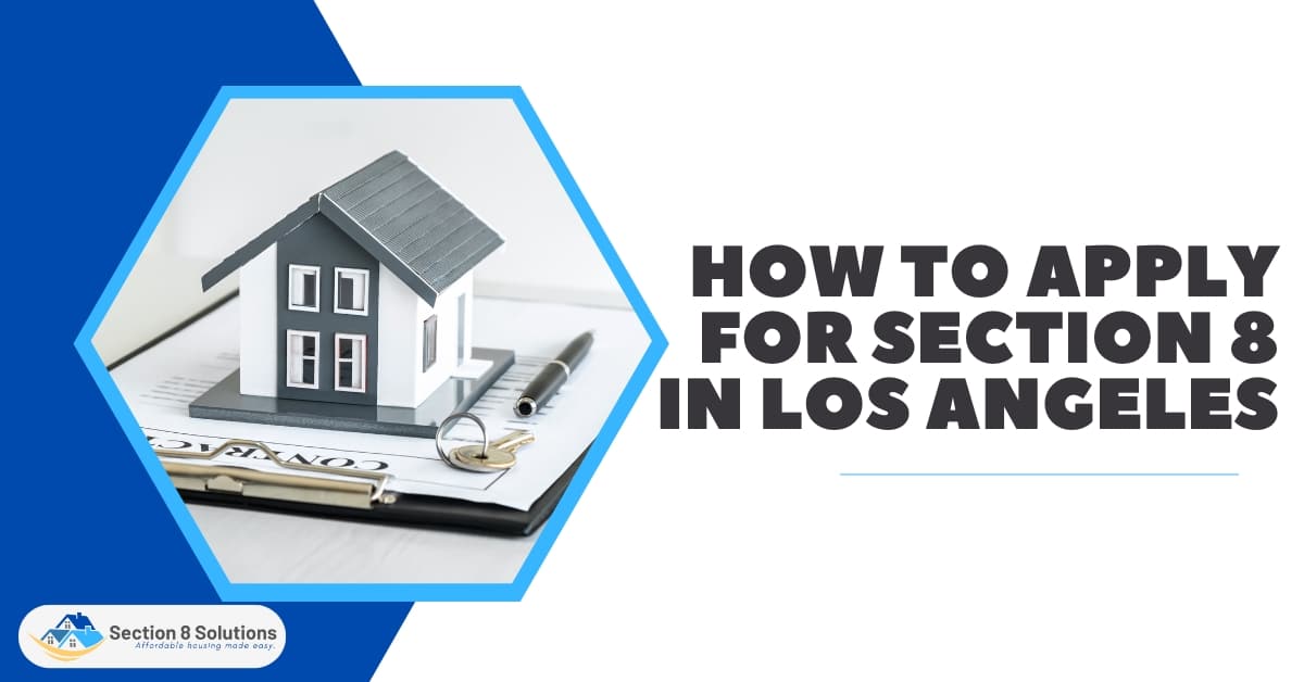 How to Apply for Section 8 in Los Angeles
