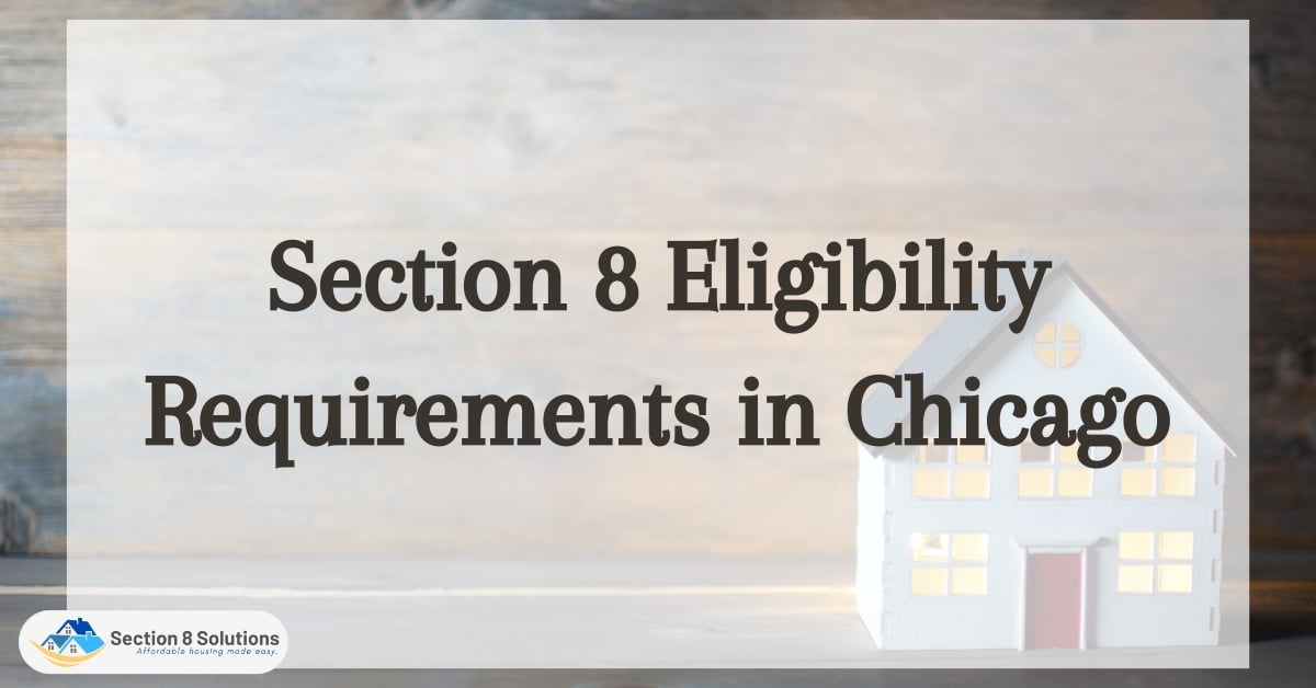 Section 8 Eligibility Requirements in Chicago