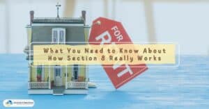 What You Need to Know About How Section 8 Really Works