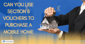 Can You Use Section 8 Vouchers to Purchase a Mobile Home