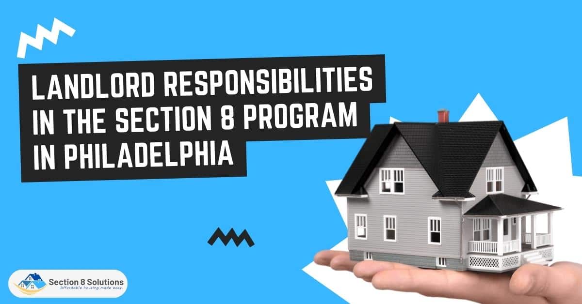 Landlord Responsibilities in the Section 8 Program in Philadelphia