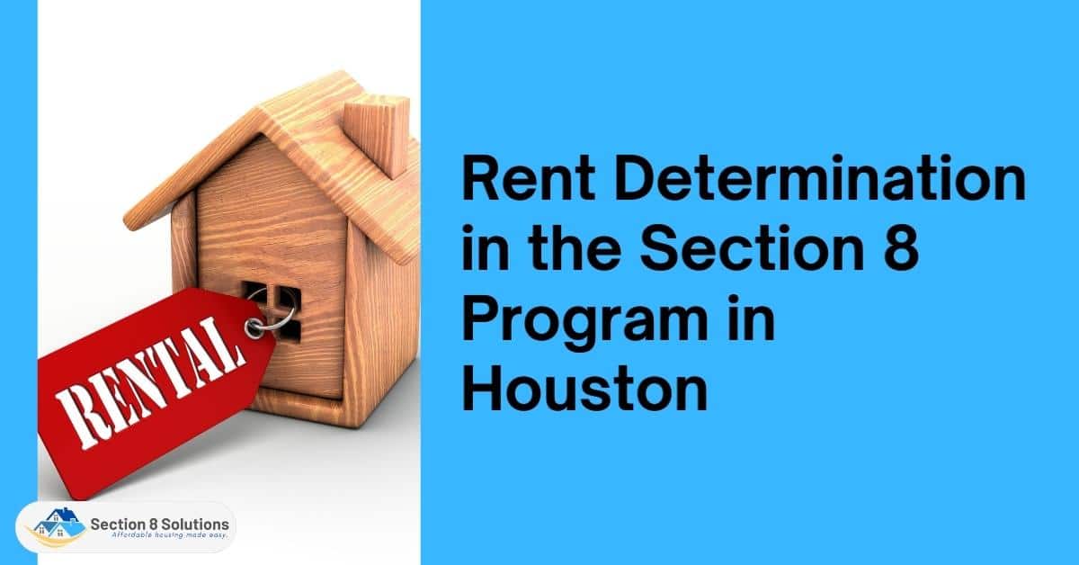 Rent Determination in the Section 8 Program in Houston