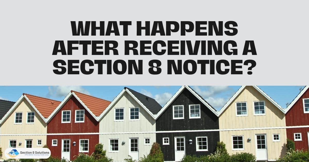 What Happens After Receiving a Section 8 Notice?