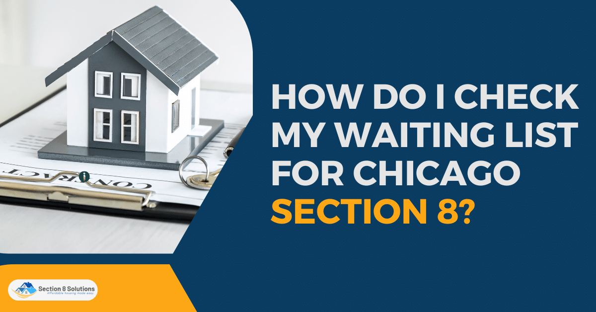 How do I check my waiting list for Chicago Section 8? Section 8 Solutions