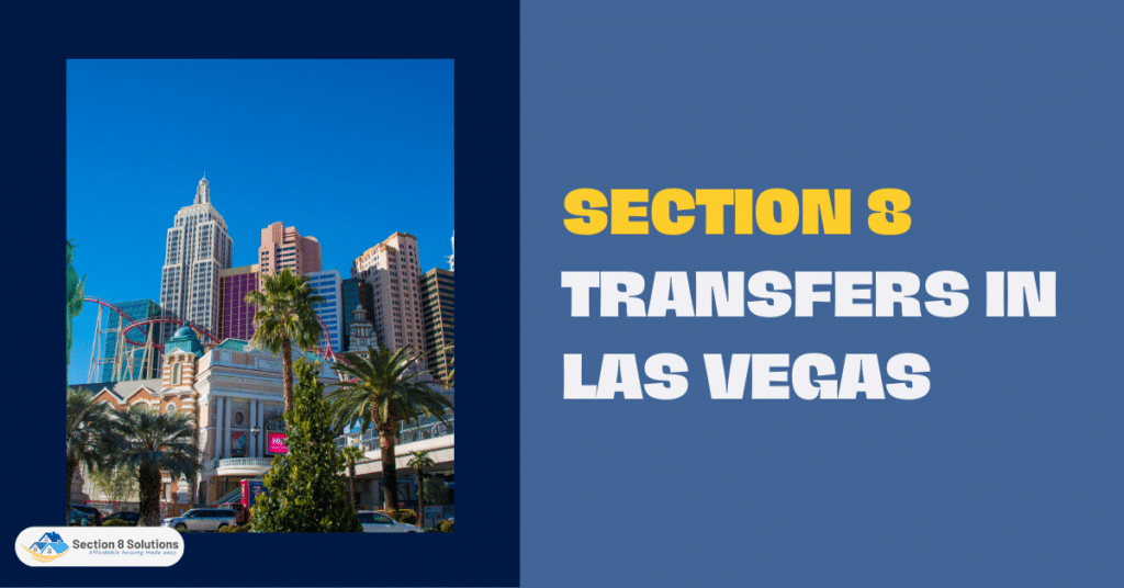 Section 8 Transfers in Las Vegas Section 8 Solutions