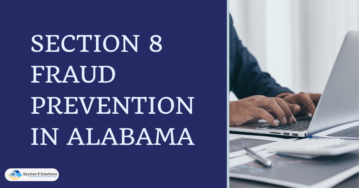 Section 8 Fraud Prevention In Alabama Section 8 Solutions 1744