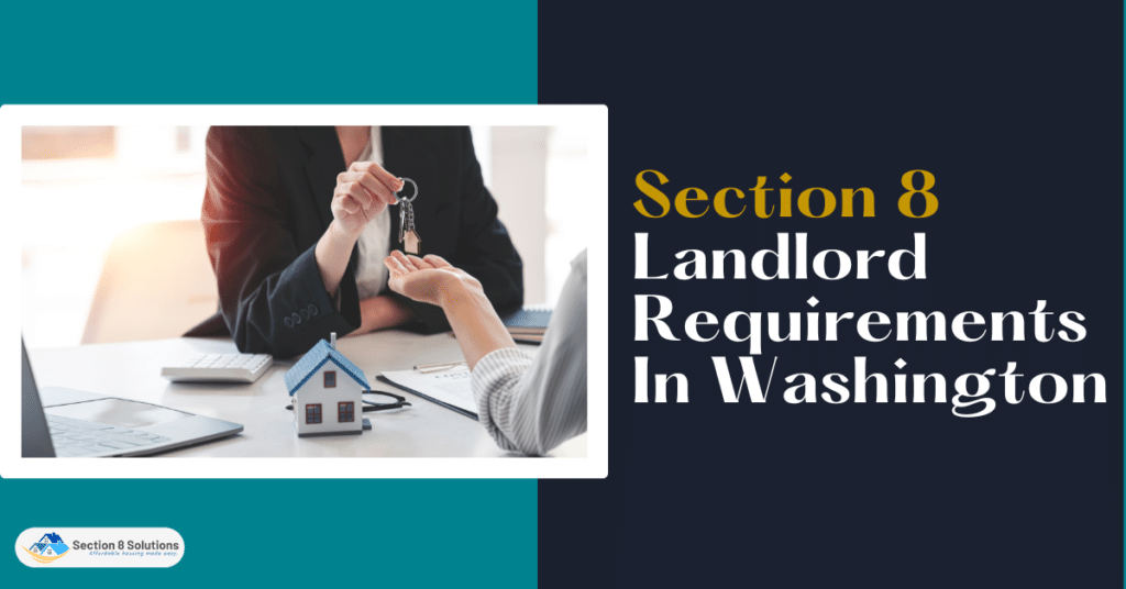 Section 8 Landlord Requirements In Washington - Section 8 Solutions